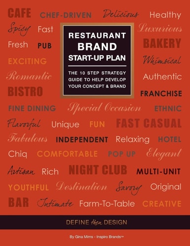 Restaurant Brand Start-Up Plan The 10 Step Strategy Guide to Help Develop Your Concept & Brand