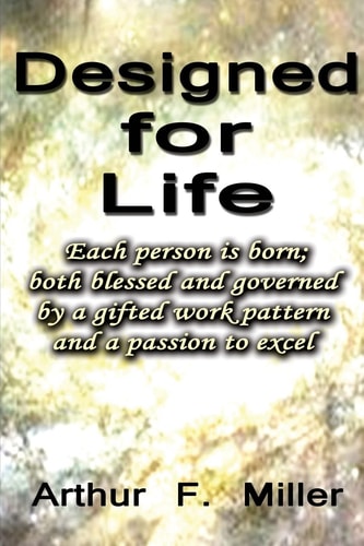 Designed For Life Hardwired - Empowered - Purposed