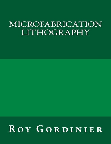 Microfabrication Lithography