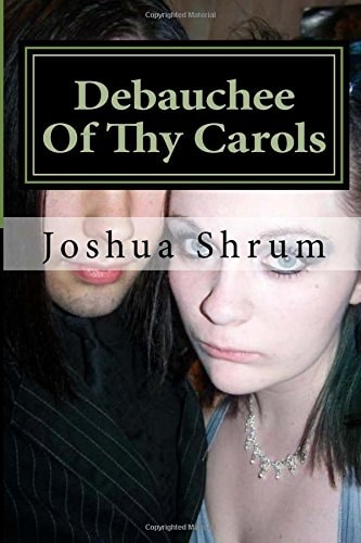 Debauchee Of Thy Carols And Other Tragic Poems