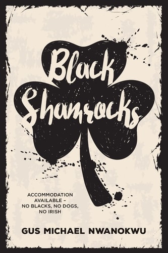 Black Shamrocks Accommodation Available - No Blacks, No Dogs, No Irish