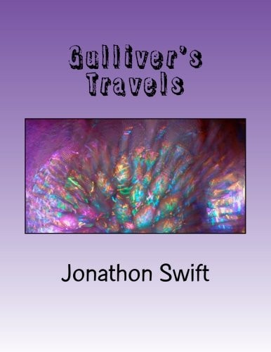 Gulliver's Travels Into Several Remote Nations of the World