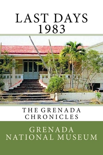 Grenada Chronicles