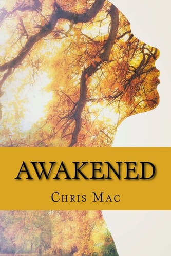 Awakened