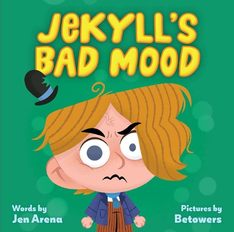 Jekylls Bad Mood