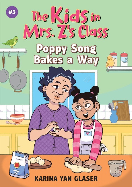 The Kids in Mrs. Zs Class: Poppy Song Bakes a Way