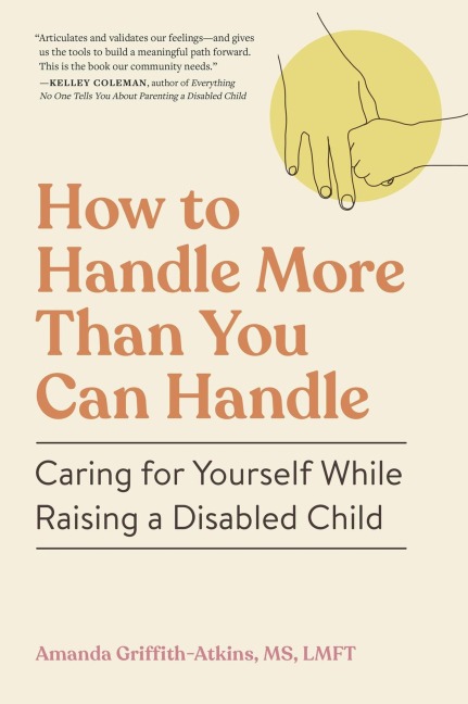 How to Handle More Than You Can Handle