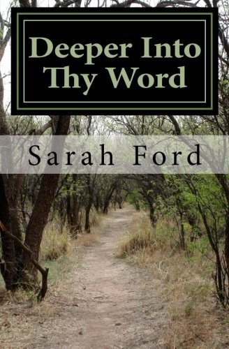 Deeper Into Thy Word