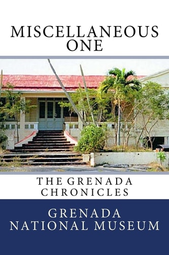 Grenada Chronicles