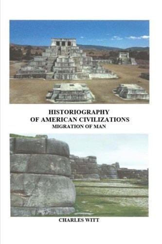 Historiography of American Civilizations Migration of Man