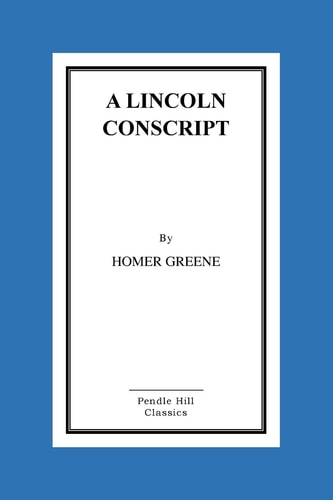 A Lincoln Conscript