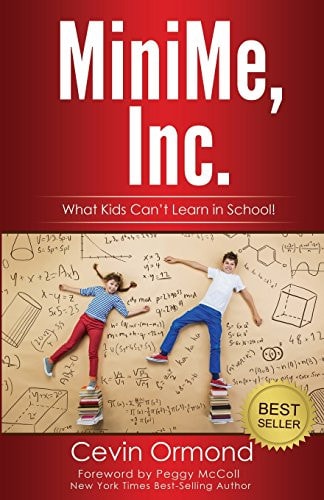 MiniMe, Inc. What Kids Can't Learn in School!