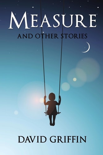 Measure And Other Stories