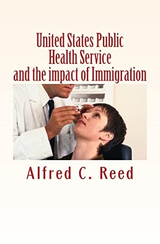 United States Public Health Service and the Impact of Immigration