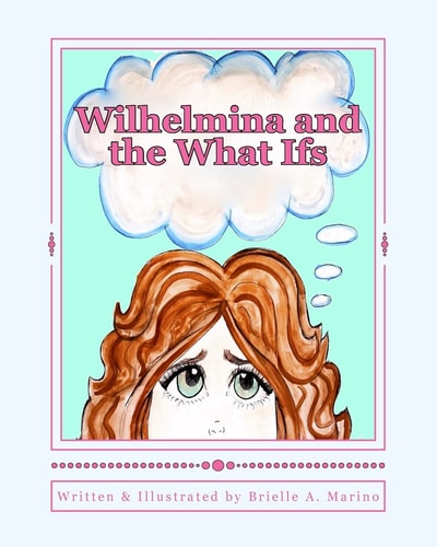 Wilhelmina and the What Ifs