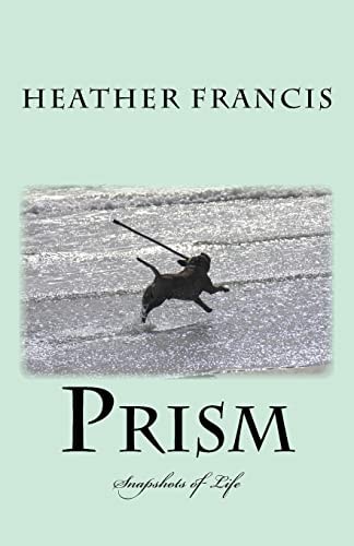 Prism Snapshots of Life