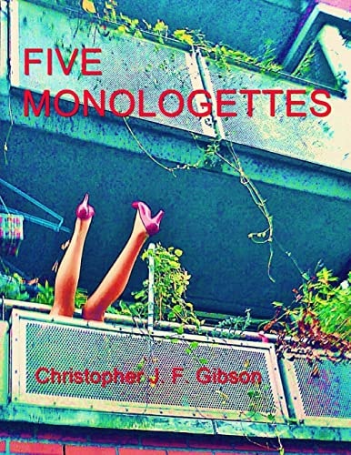 Five Monologettes Five Monologues