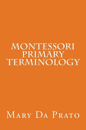 Montessori Primary Terminology