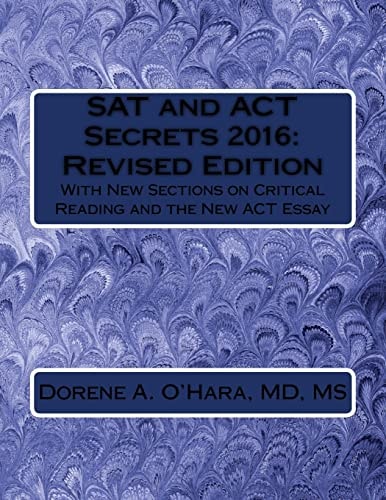 SAT and ACT Secrets 2016: Revised Edition With New Sections on Critical Reading and the New ACT Essay