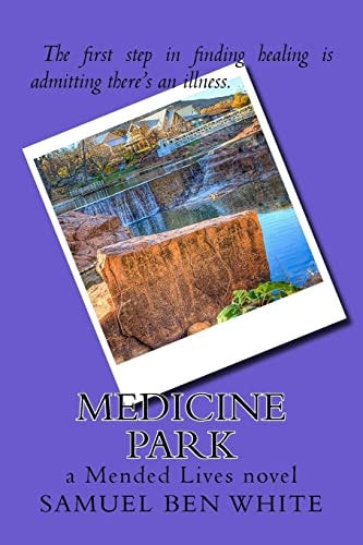 Medicine Park A Mended Lives Novel