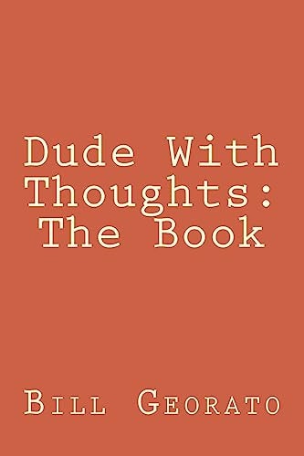 Dude With Thoughts The Book
