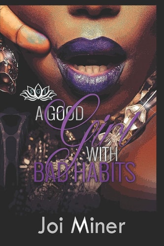 A Good Girl with Bad Habits