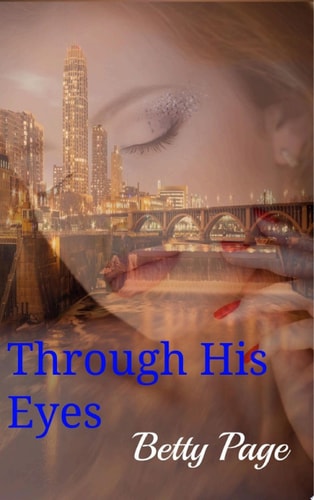 Through His Eyes A Romantic Obsession Novel Book 1