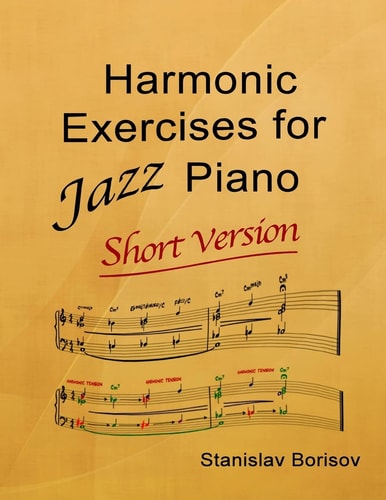 Harmonic Exercises for Jazz Piano Short Version