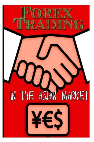 Forex Trading in the Asian Market