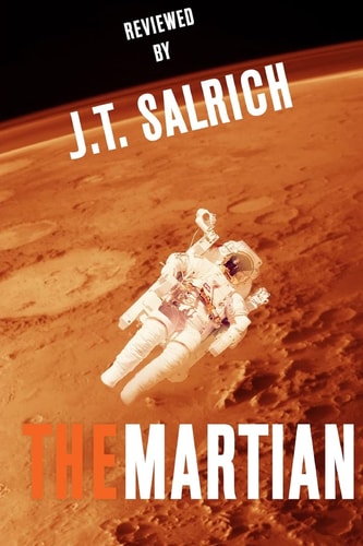 The Martian A Novel - Reviewed