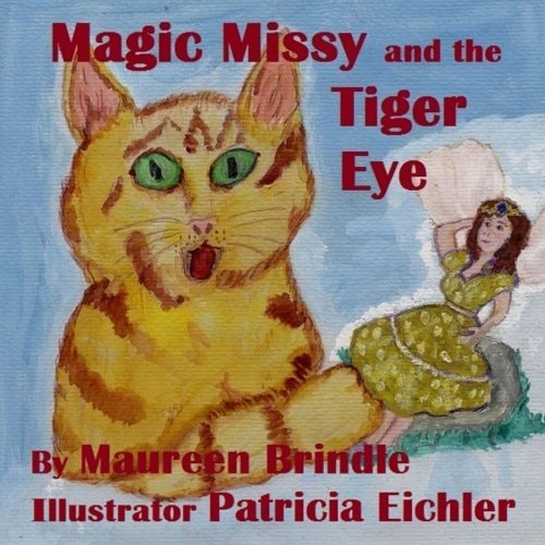 Magic Missy and the Tiger Eye