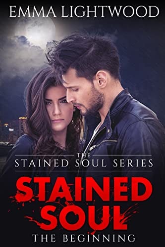 The Stained Soul The Begining