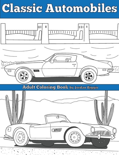 Classic Automobiles An Adult Coloring Book