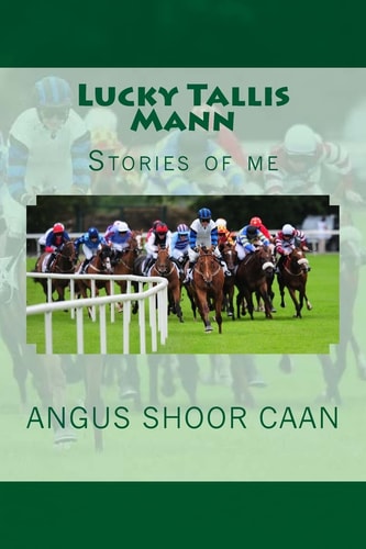 Lucky Tallis Mann Stories of Me