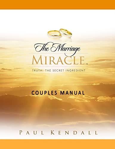 The Marriage Miracle Couples Manual