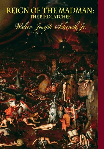Reign of the Madman The Birdcatcher