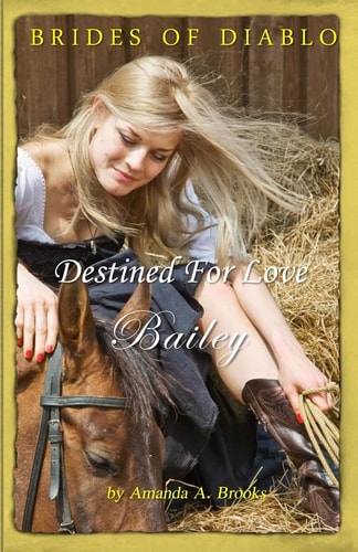 Brides Of Diablo Destined For Love - Bailey