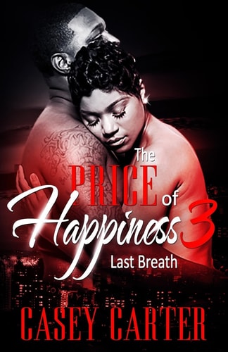 The Price of Happiness 3 Last Breath