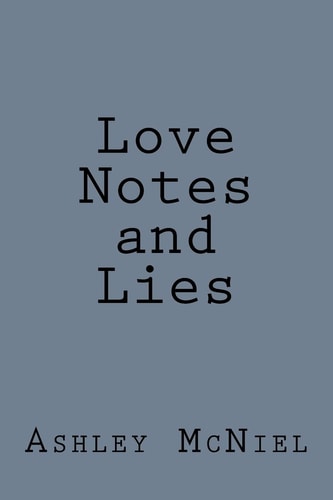 Love Notes and Lies