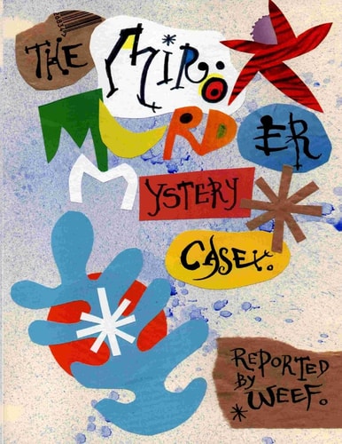 The Miro Murder Mystery Case Imagine If Miro Had Drawn a Graphic Novel