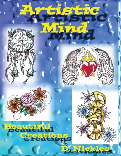 Artistic Mind Beautiful, Colorful, Therapeutic, Coloring Book, Art, Tattoo Art, Tattoo, Danial Nickles, Artistic Mind, Artistic