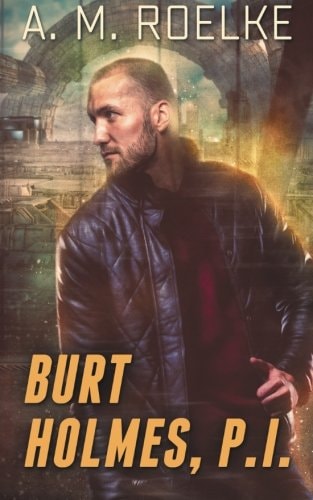Burt Holmes, P. I.