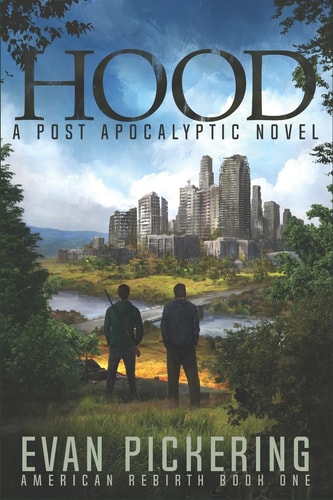 Hood A Post Apocalyptic Novel