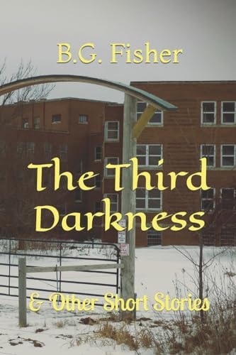 The Third Darkness & Other Short Stories