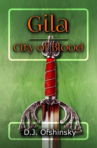Gila The City of Blood
