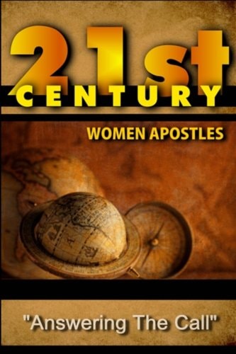 21st Century Women Apostles Answering the Call