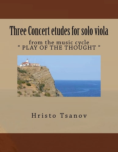Concert Etude for Solo Viola From Music Cycle PLAY of the THOUGHT