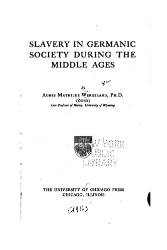 Slavery in Germanic Society During the Middle Ages
