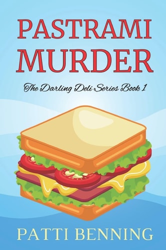 Pastrami Murder Book One in The Darling Deli Series