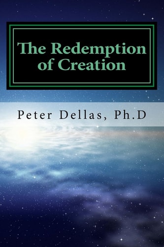 The Redemption of Creation An Exegetical Biblical Soteriology